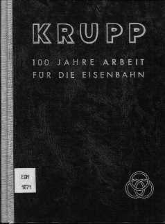 100 Jahre Arbeit f�r die Eisenbahn